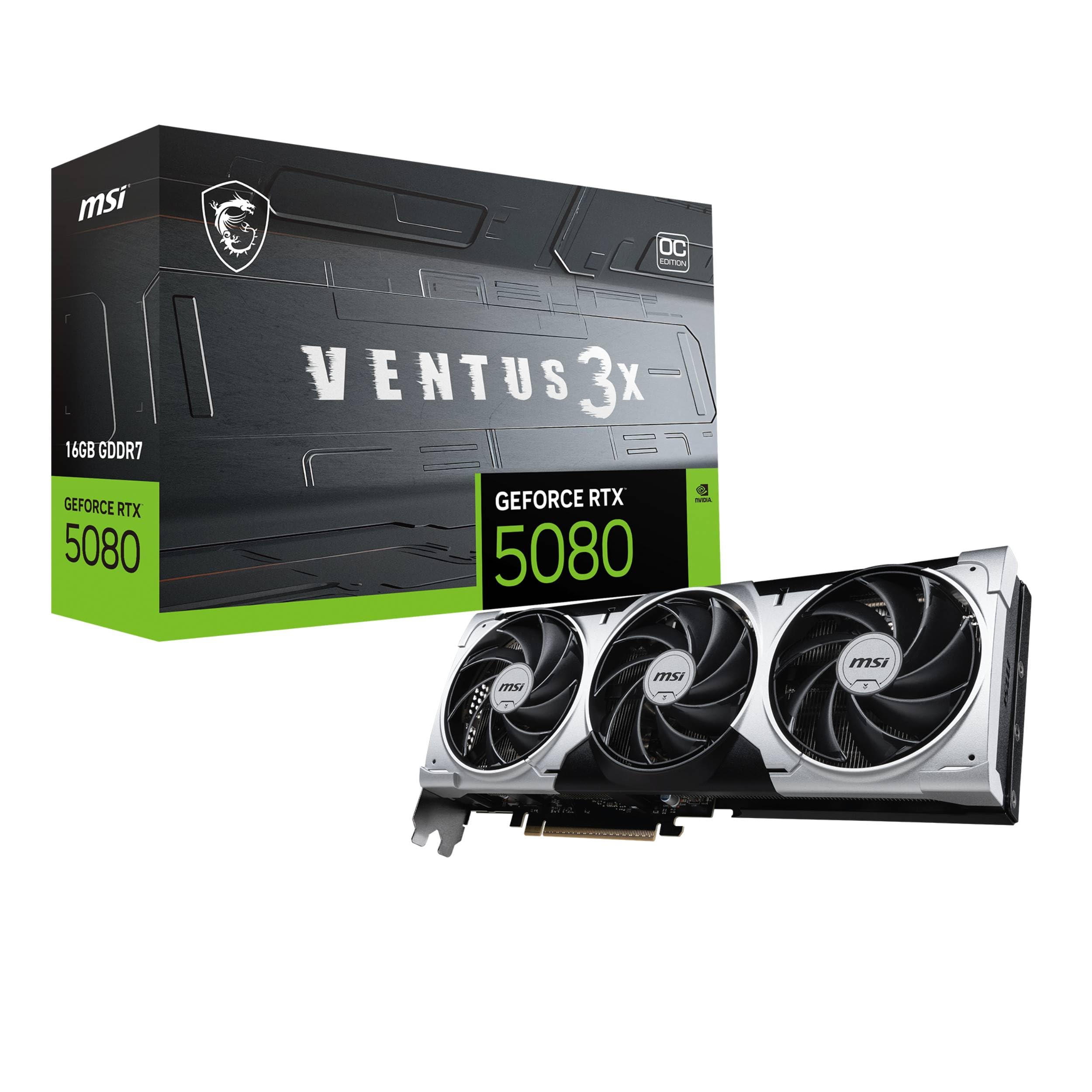 MSI GeForce RTX 5080 16G Ventus 3X OC Plus - 16GB GDDR7 (30Gbps/256-bit), PCIe 5X 16, Boost: 2640MHz, HDMI 2.1b, DisplayPort 2.1b